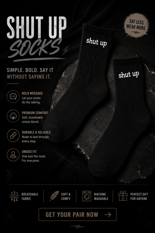 Shut up socks